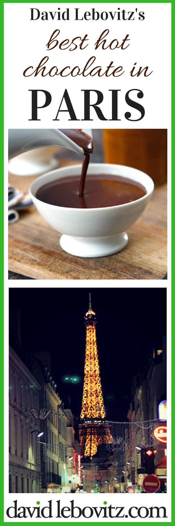 The best chocolat chaud (hot chocolate) in the world's most delicious city!